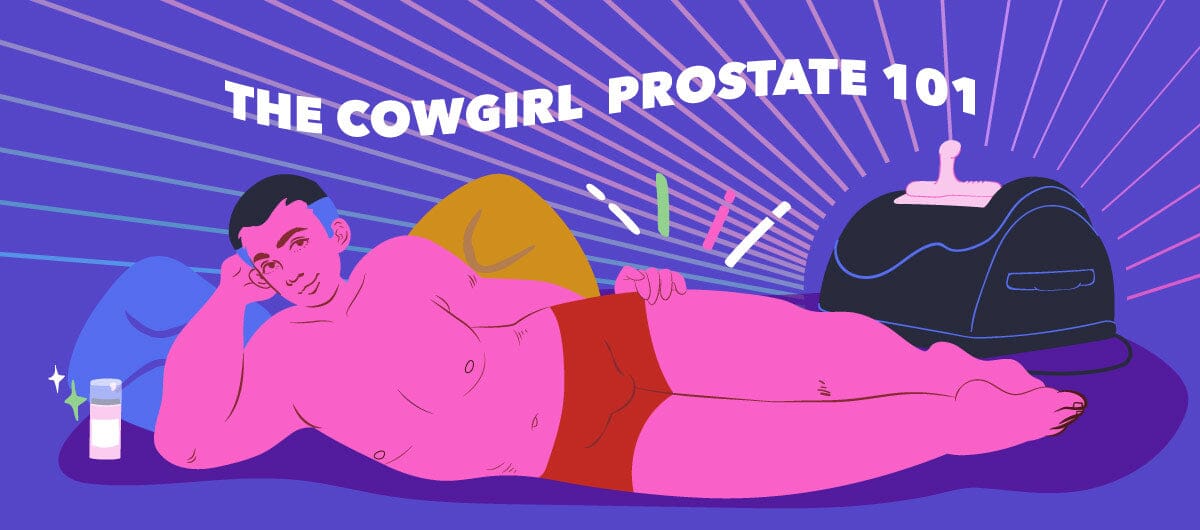 Prostate Orgasms 101 - The Cowgirl Blog