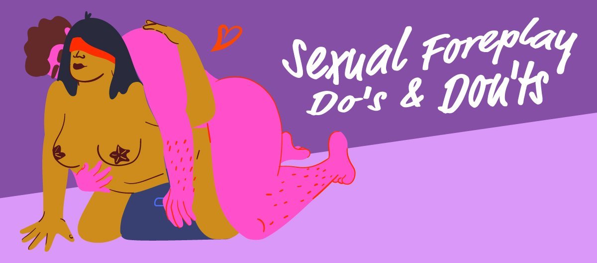 Sexual Foreplay Do's and Don'ts - The Cowgirl Blog